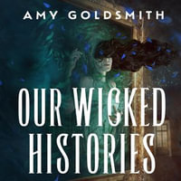 Our Wicked Histories - Laoise Sweeney