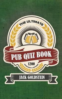 The Ultimate Pub Quiz Book - Jack Goldstein