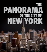 The Panorama of the City of New York - Lynn Maliszewski