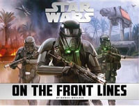 Star Wars : On the Front Lines : On the Front Lines - Daniel Wallace