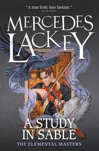 A Study in Sable : Elemental Masters - Mercedes Lackey