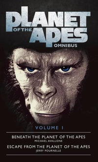 Planet of the Apes Omnibus : Volume 1 - Michael Avallone