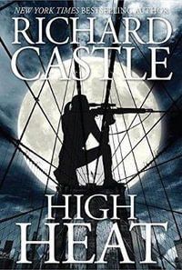 High Heat - Richard Castle