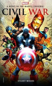 Civil War : A Marvel Novel : Book 2 - Stuart Moore