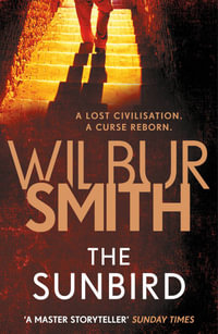 The Sunbird - Wilbur Smith