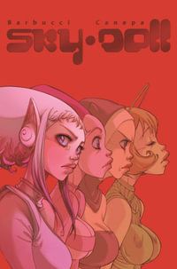 Sudra : Sky Doll : Deluxe Edition - Alessandro Barbucci