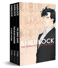 Sherlock: The Complete Season One Manga : Slipcase Edition - Steven Moffat