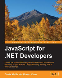 JavaScript for .NET Developers - Ovais Mehboob Ahmed Khan