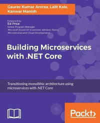 Building Microservices with .NET Core - Gaurav Kumar Aroraa