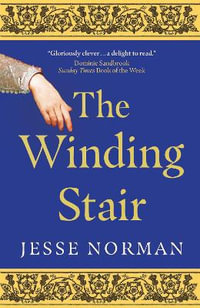 The Winding Stair - Jesse Norman