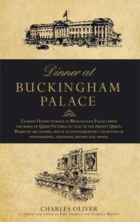 Dinner at Buckingham Palace - Charles Oliver