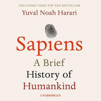 Sapiens : A Brief History of Humankind - Yuval Noah Harari