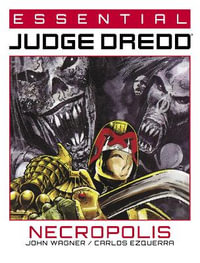 Essential Judge Dredd : Necropolis - John Wagner