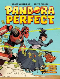 Pandora Perfect : Pandora Perfect - Roger Langridge