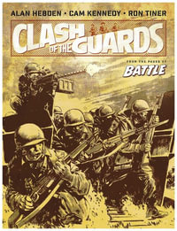 Clash of the Guards - Alan Hebden