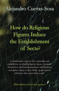 How do religious figures induce the establishment of sects? - Alejandro Cuevas-Sosa