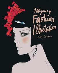 100 Years of Fashion Illustration : Pocket Editions - Cally Blackman