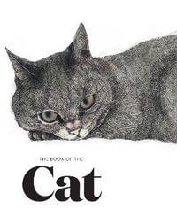 The Book of the Cat : Cats in Art - Angus Hyland