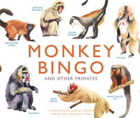 Monkey Bingo : And Other Primates - Laurence King Publishing