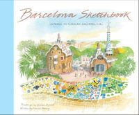 Barcelona Sketchbook : Homage to Catalan Architecture - Graham Byfield