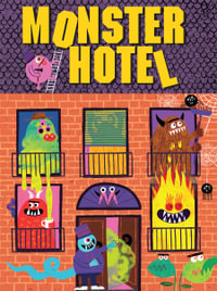 Monster Hotel : Magma for Laurence King - Aidan Onn