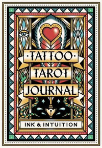 Tattoo Tarot Journal - Diana McMahon Collis