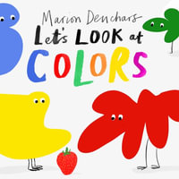 Let's Look At... Colors : Board Book - Marion Deuchars