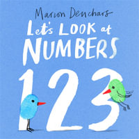 Let's Look at... Numbers : Board Book - Marion Deuchars