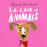 Let's Look At... Animals : Board Book - Marion Deuchars