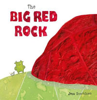 The Big Red Rock : Softcover - Jess Stockham