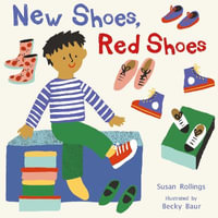 New Shoes, Red Shoes : Child's Play Library - Susan Rollings