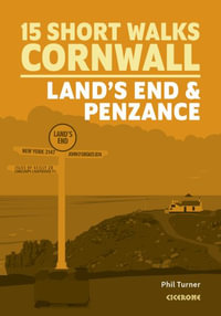 Short Walks in Cornwall : Land's End and Penzance - Phil Turner