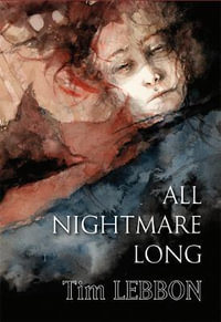 All Nightmare Long - Tim Lebbon