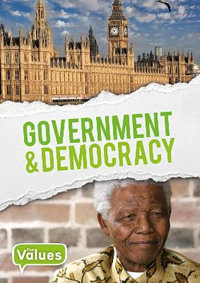 Government and Democracy : Our Values - Charlie Ogden