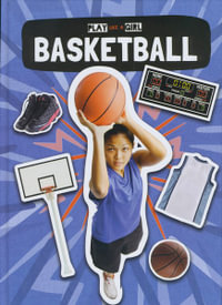 Basketball : Play Like a Girl - Emilie Dufresne