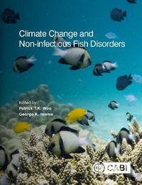 Climate Change and Non-infectious Fish Disorders - Patrick T K Woo