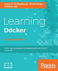 Learning Docker, Second Edition - Jeeva S. Chelladhurai