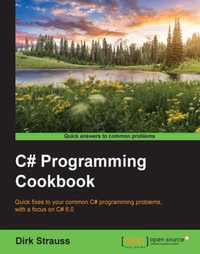 C# Programming Cookbook - Dirk Strauss