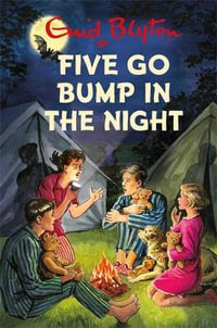 Five Go Bump in the Night - Bruno Vincent