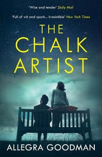 The Chalk Artist - Allegra Goodman