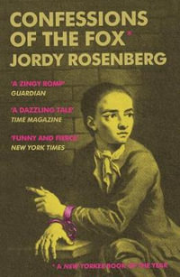 Confessions of the Fox - Jordy Rosenberg