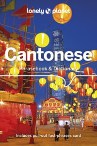 Lonely Planet Cantonese Phrasebook & Dictionary : Phrasebook - Lonely Planet