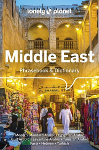 Lonely Planet Middle East Phrasebook & Dictionary : Phrasebook - Lonely Planet