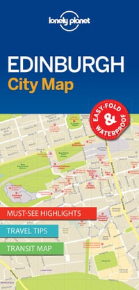 Edinburgh City Map : Lonely Planet City Map - Lonely Planet