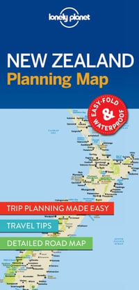 New Zealand Planning Map : Lonely Planet Country Map - Lonely Planet