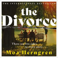 The Divorce : The gripping, cinematic family drama - sure to cause a stir in the book clubs and living rooms everywhere - Cameron Krogh Stone