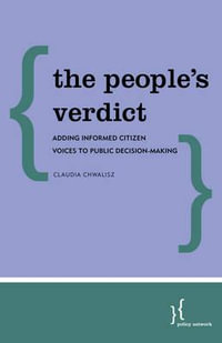 People's Verdict : Adding Informed Citizen Voices to Public Decision-Making - Claudia Chwalisz