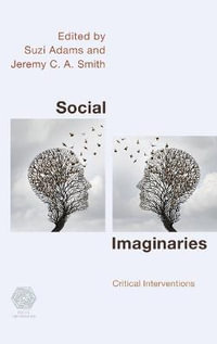 Social Imaginaries : Critical Interventions - Suzi Adams