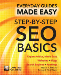 Step-by-Step SEO Basics : Expert Advice, Made Easy - Roger Laing