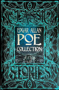 Edgar Allan Poe Collection : Gothic and Fantasy - Poe Edgar Allan